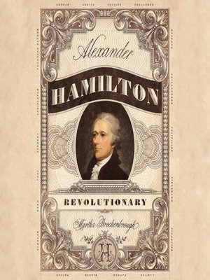 cover image of Alexander Hamilton, Revolutionary